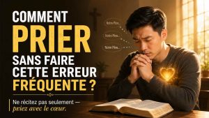Comment prier